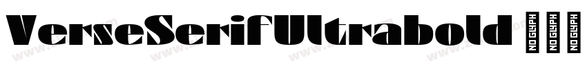 VerseSerifUltrabold 字体转换